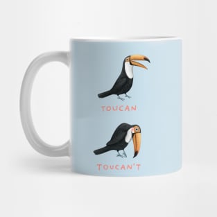 Toucan Toucan't Mug